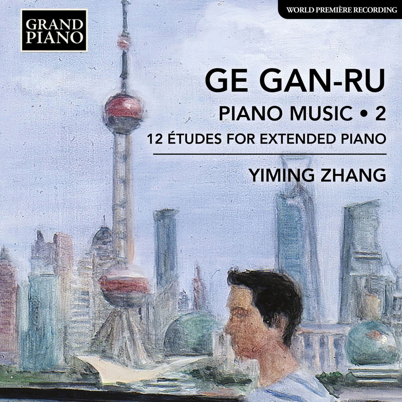 CD Shop - YIMING ZHANG GAN-RU: PIANO MUSIC, V...