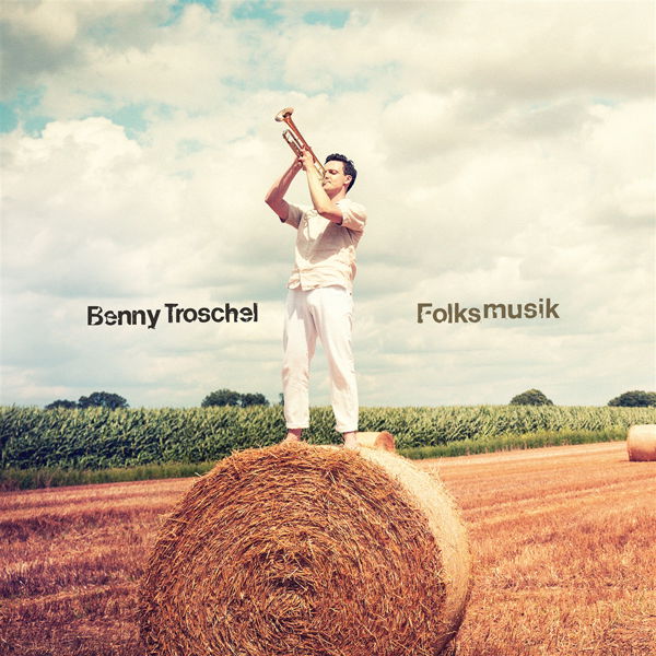 CD Shop - BENNY TROSCHEL FOLKSMUSIK