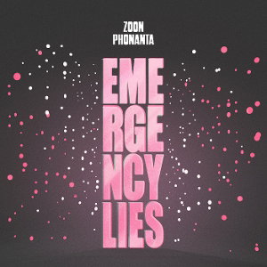 CD Shop - ZOON PHONANTA EMERGENCY LIES