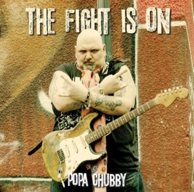 CD Shop - POPA CHUBBY Fight Is On