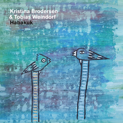 CD Shop - KRISTINA & TOBIAS WEINDORF BRODERSEN HABAKUK