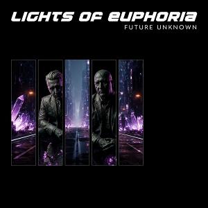 CD Shop - LIGHTS OF EUPHORIA FUTURE UNKNOWN