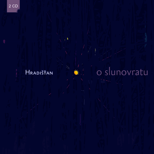 CD Shop - HRADISTAN & J.PAVLICA & J.SKACEL: O slunovratu