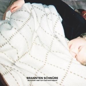 CD Shop - BRANNTEN SCHNUERE GETRAUMT HAB ICH VOM M...