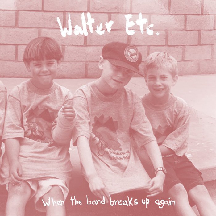 CD Shop - WALTER ETC. WHEN THE BAND BREAKS U...