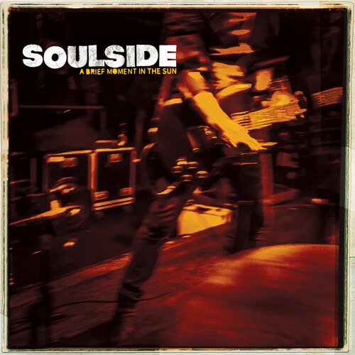 CD Shop - SOULSIDE A BRIEF MOMENT IN THE SUN