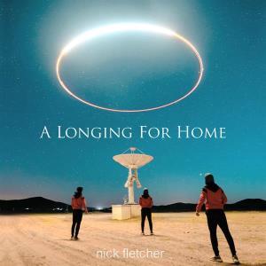 CD Shop - NICK FLETCHER A LONGING FOR HOME