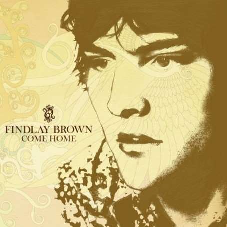 CD Shop - FINDLAY BROWN 7-COME HOME
