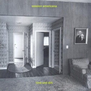 CD Shop - SESSION AMERICANA LOVE AND DIRT