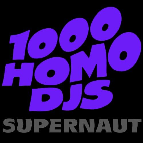 CD Shop - 1000 HOMO DJS SUPERNAUT
