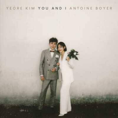 CD Shop - ANTOINE BOYER & YEORE KIM YOU AND I