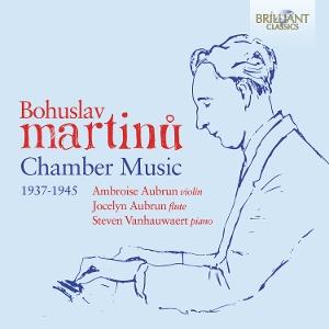 CD Shop - AMBROISE AUBRUN,JOCELYN AUBRUN,STEVEN VANHAUWAERT BOHUSLAV MARTINU: CHAM...