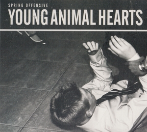 CD Shop - SPRING OFFENSIVE YOUNG ANIMAL HEARTS