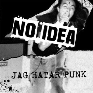 CD Shop - NO IDEA JAG HATAR PUNK