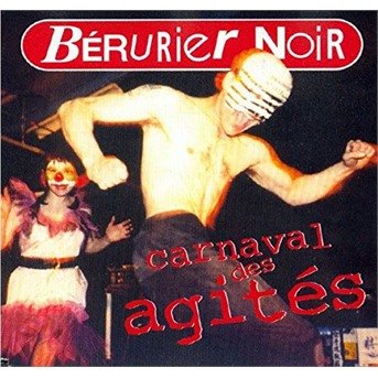 CD Shop - BERURIER NOIR CARNAVAL DES AGIT\