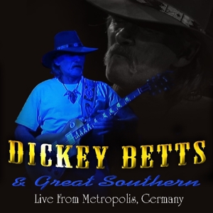 CD Shop - DICKEY BETTS LIVE AT METROPOLIS MUNICH