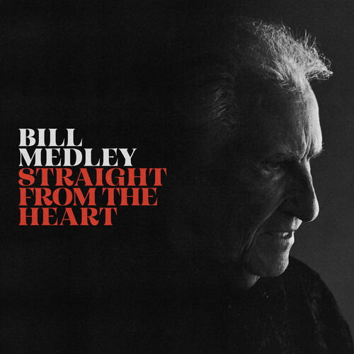 CD Shop - BILL MEDLEY STRAIGHT FROM THE HEART