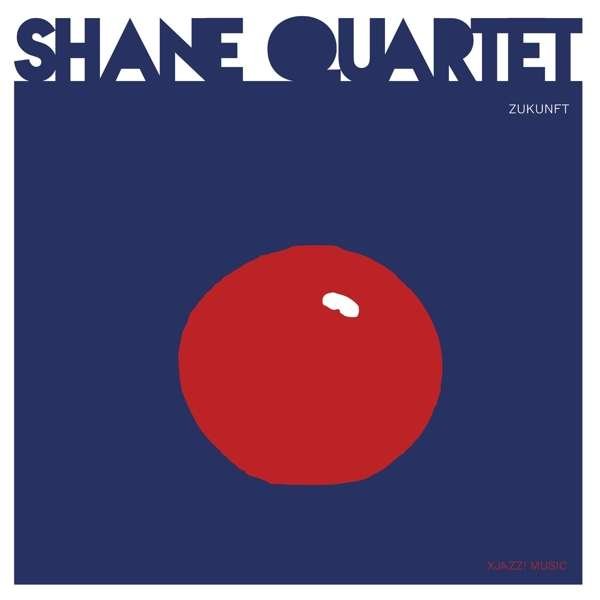CD Shop - SHANE QUARTET ZUKUNFT