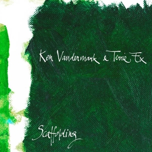 CD Shop - KEN & TERRIE EX VANDERMARK SCAFFOLDING