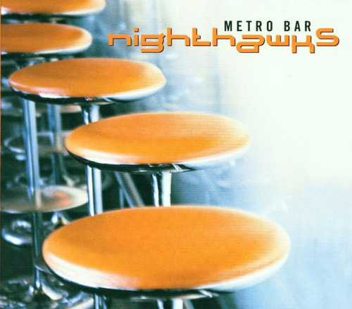 CD Shop - NIGHTHAWKS METRO BAR