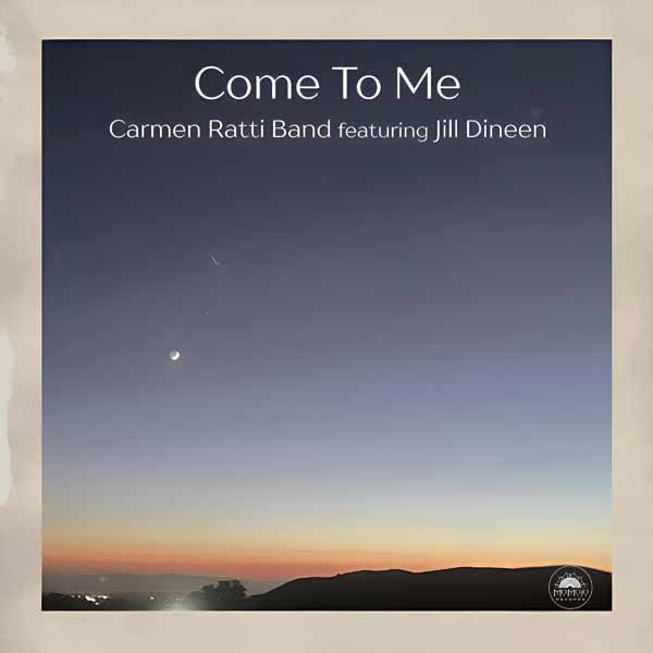 CD Shop - CARMEN RATTI BAND COME TO ME