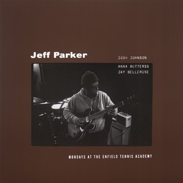 CD Shop - JEFF PARKER MONDAYS AT THE ENFIELD...