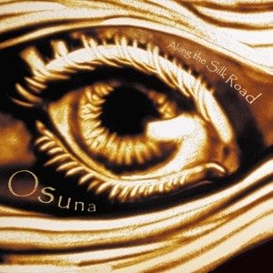 CD Shop - OSUNA ALONG THE SILK ROAD