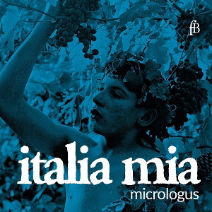 CD Shop - MICROLOGUS ITALIA MIA - IN MEMORI...