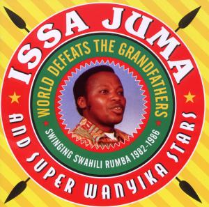 CD Shop - ISSA -& SUPER WANYIKA- JUMA WORLD DEFEATS THE GRAN...