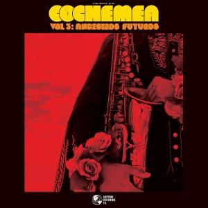 CD Shop - COCHEMEA VOL 3: ANCESTROS FUTUROS