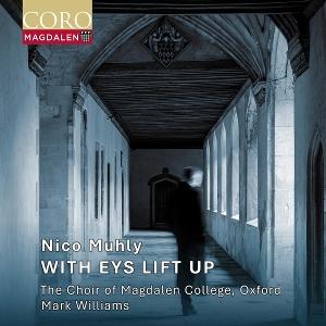 CD Shop - THE CHOIR OF MAGDALEN COLLEGE OXFORD NICO MUHLY - WITH EYS ...