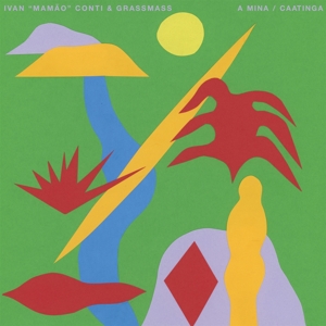 CD Shop - IVAN -& GRASMASS- MAMAO CONTI A MINA / CAATINGA