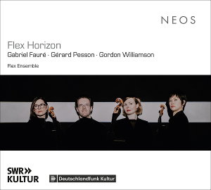 CD Shop - FLEX ENSEMBLE FLEX HORIZON: GABRIEL FAURE, GERARD PESSON, GORDON WILLIAMSON