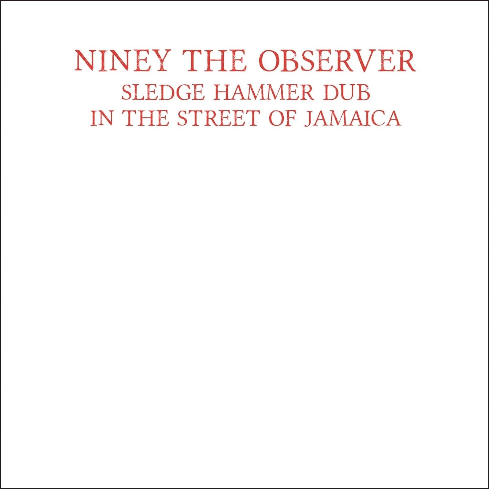 CD Shop - NINEY THE OBSERVER SLEDGEHAMMER DUB IN TH...