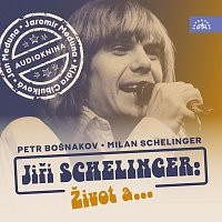 CD Shop - MEDUNA JAN, MEDUNA JAROMíR, CIBULKOVá K. Bošnakov, Schelinger: Jiří Schelinger: Život A...
