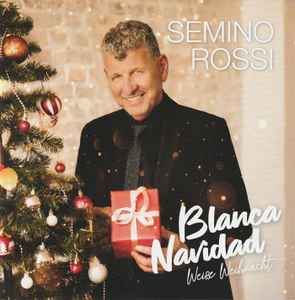 CD Shop - SEMINO ROSSI BLANCA NAVIDAD - WEISS...