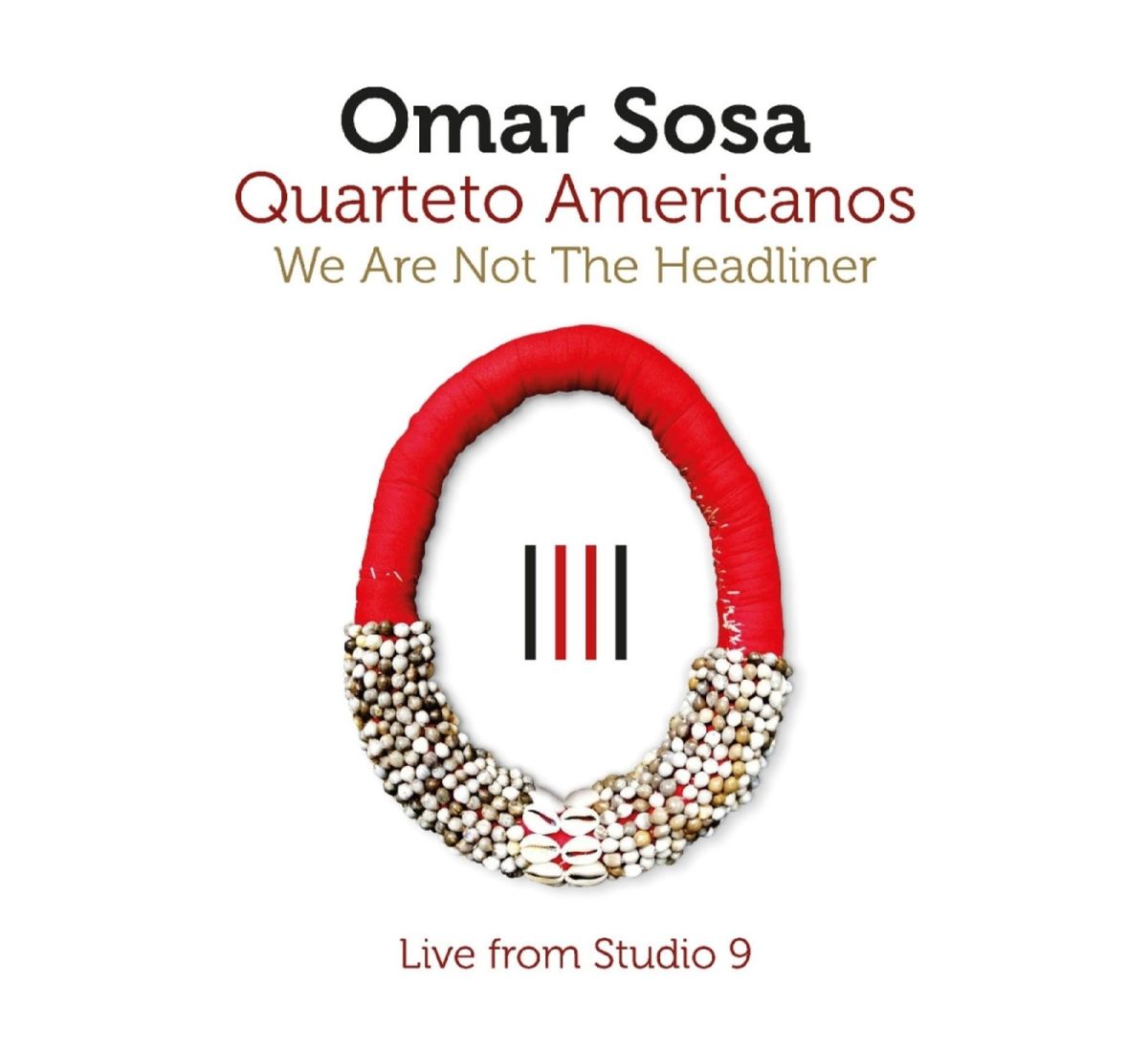 CD Shop - OMAR SOSA WE ARE NOT THE HEADLINER