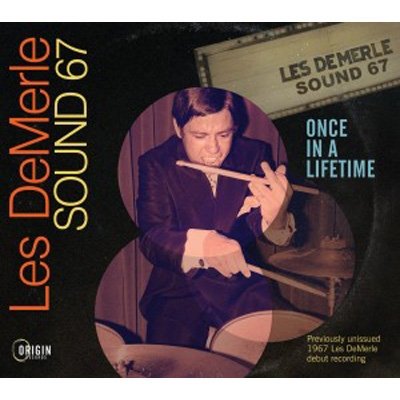 CD Shop - LES DEMERLE SOUND 67 ONCE IN A LIFETIME