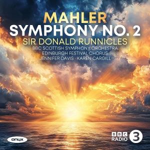 CD Shop - BBC SCOTTISH SYMPHONY ORCHESTRA,DONALD RUNNICLES,EDINBURGH FESTIVAL CHORUS,KAREN CARGILL MAHLER: SYMPHONY NO. 2 IN C MINOR RESURRECTION