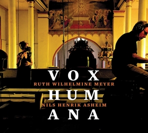 CD Shop - RUTH WILHELMINE & NILS HENRIK ASHEIM MEYER VOX HUMANA