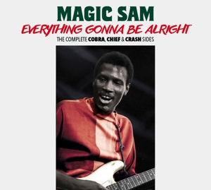 CD Shop - MAGIC SAM EVERYTHING GONNA BE AL...