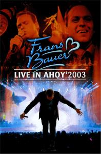 CD Shop - FRANS BAUER LIVE IN AHOY 2003