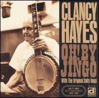 CD Shop - CLANCY & THE SALTY DOGS HAYES OH! BY JINGO!
