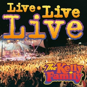CD Shop - THE KELLY FAMILY LIVE LIVE LIVE