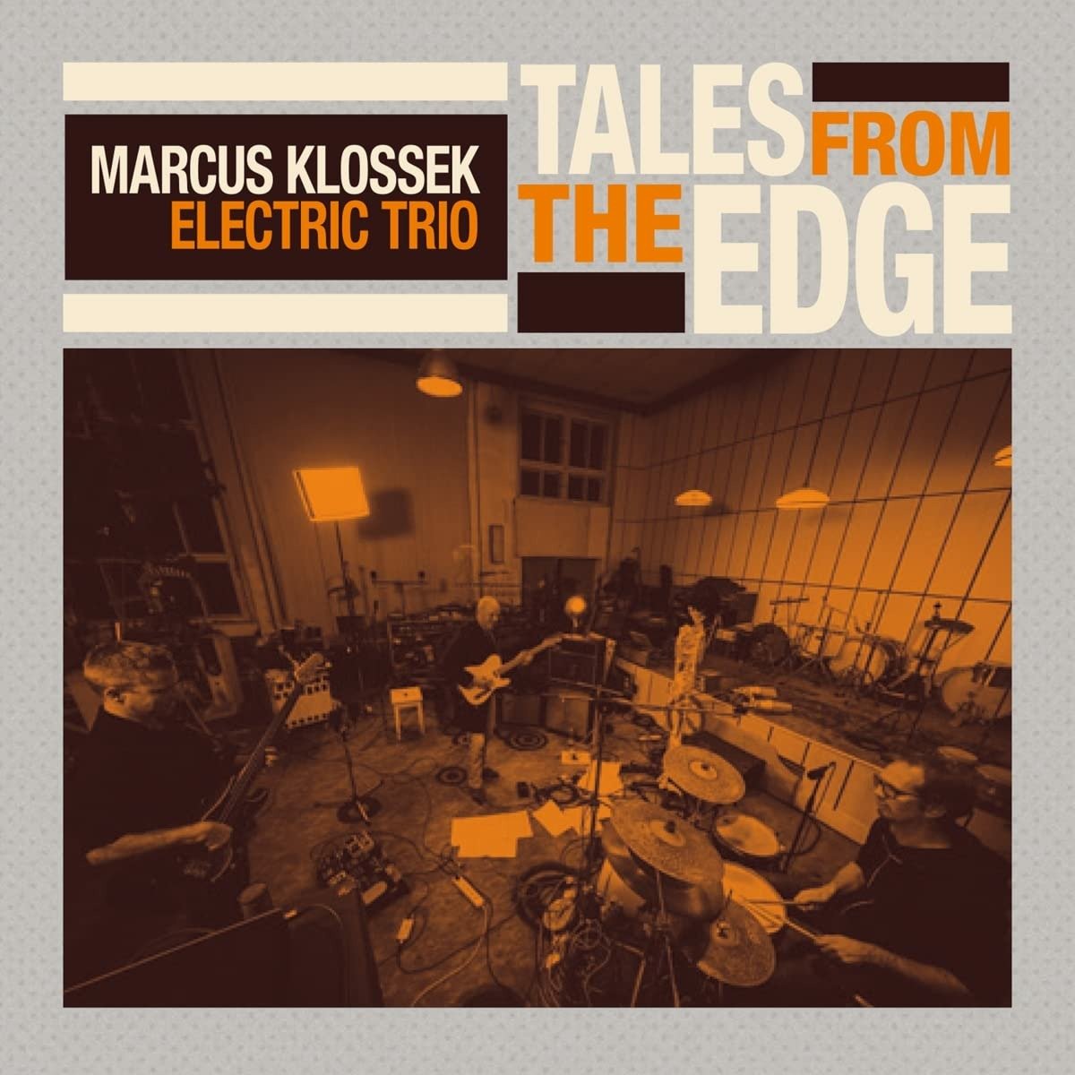 CD Shop - MARCUS KLOSSEK ELECTRIC TRIO TALES FROM THE EDGE