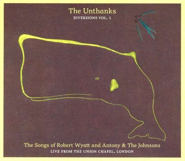 CD Shop - UNTHANKS SONGS OF ROBERT WYATT ...