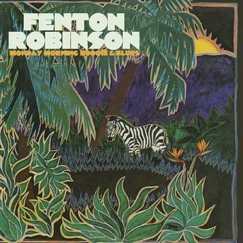 CD Shop - FENTON ROBINSON MONDAY MORNING BOOGIE ...