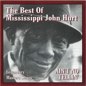 CD Shop - MISSISSIPPI JOHN HURT AIN\