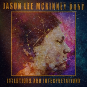 CD Shop - JASON LEE -BAND- MCKINNEY INTENTIONS AND INTERPR...