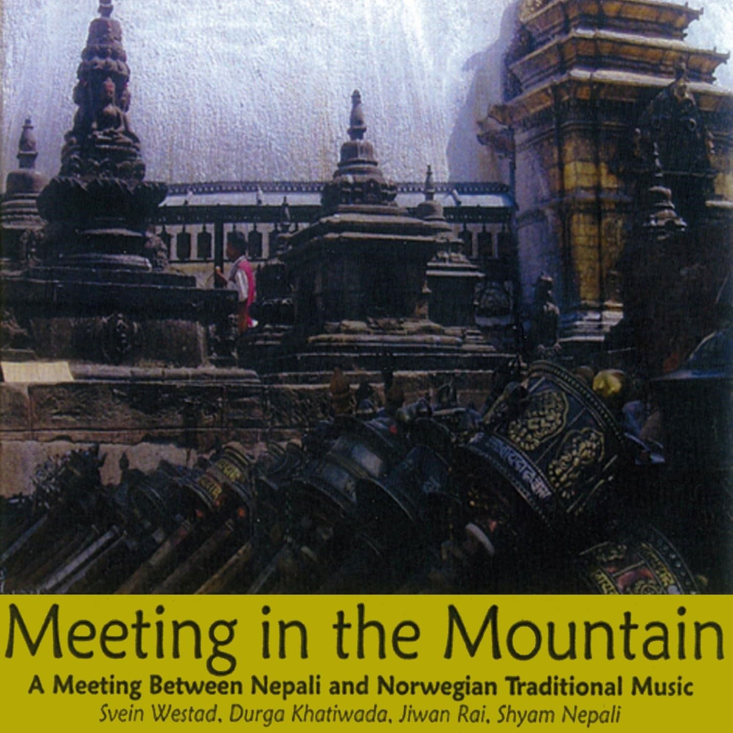 CD Shop - SHYAM NEPALI,SVEIN WESTAD MEETING IN THE MOUNTAIN